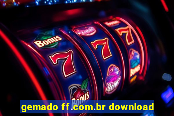 gemado ff.com.br download